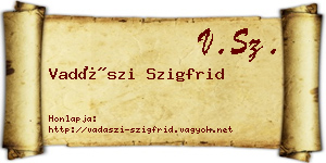 Vadászi Szigfrid névjegykártya